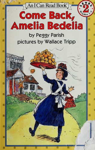Come Back, Amelia Bedelia (I Can Read Level 2)