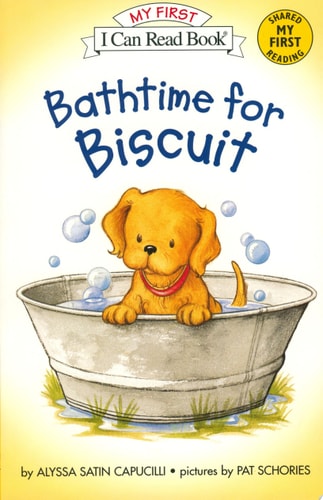 Bathtime for Biscuit (My First I Can Read)