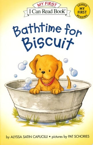 Bathtime for Biscuit (My First I Can Read)