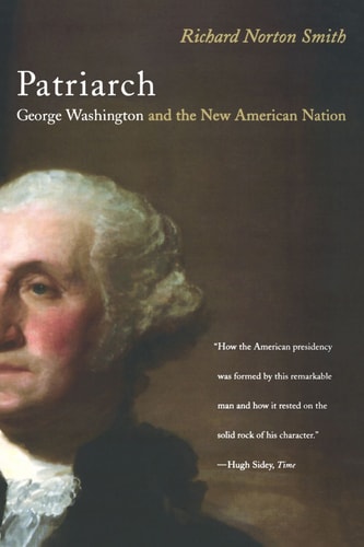 Patriarch George Washington and the New American Nation