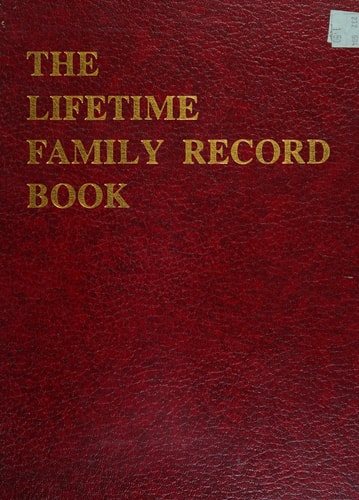 The Lifetime Family Record Book