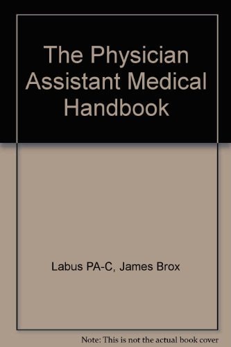 The Physician Assistant Medical Handbook