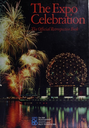 The Expo Celebration : The Official Retrospective Book.