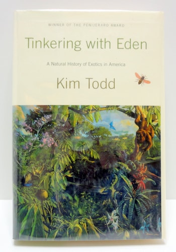 Tinkering with Eden: A Natural History of Exotics in America