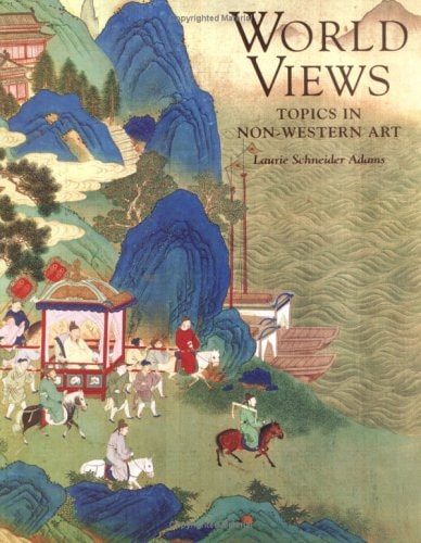 World Views: Topics in Non-Western Art