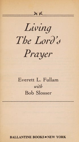 Living the Lord's Prayer