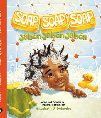 Soap, Soap, Soap / Jabon, Jabon, Jabon