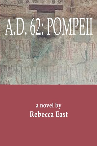 A. D. 62: Pompeii