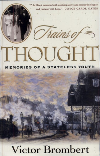 Trains of Thought: Memories of a Stateless Youth