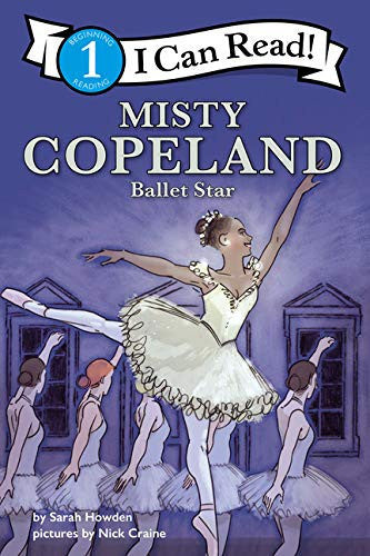 I Can Read Fearless Girls #2: Misty Copeland I Can Read Level 1
