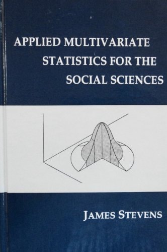 Applied Multivariate Statistics for the Social Sciences