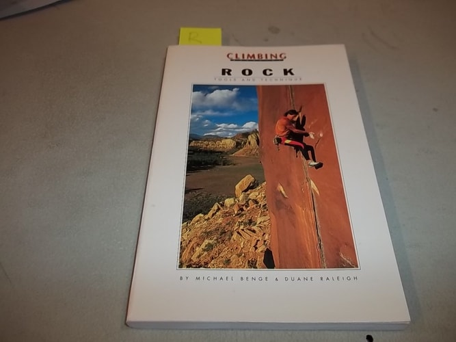 Rock: Tools and Technique (Climbing Magazine)