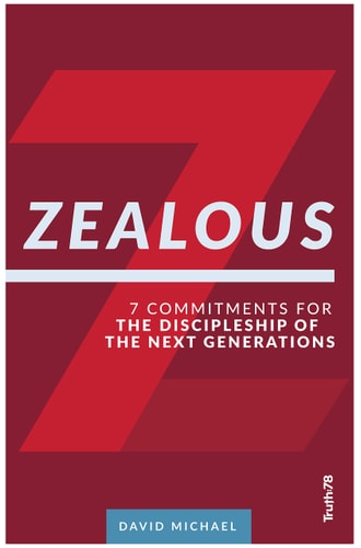 Zealous: 7 Commitments for the Discipleship of the Next Generations