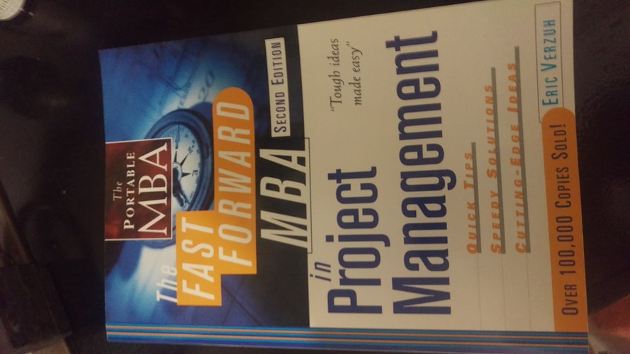 The Fast Forward MBA in Project Management, Second Edition