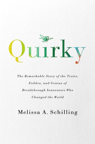 Quirky [Paperback] Melissa A Schilling