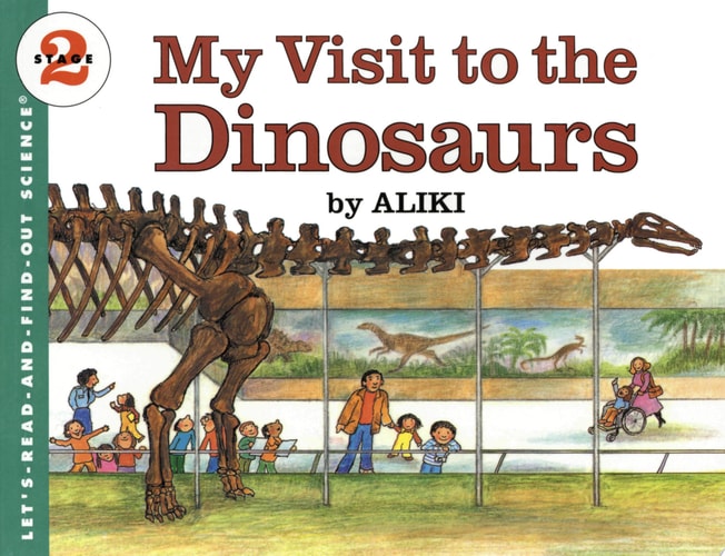 My Visit to the Dinosaurs