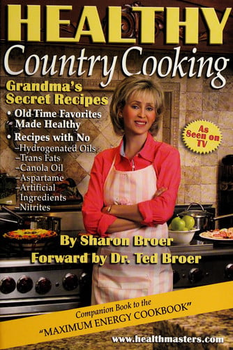Healthy Country Cooking (GRANDMA'S SECRET RECIPES)