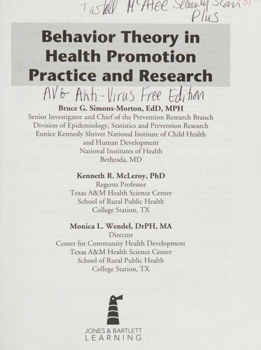 Behavior Theory in Health Promotion Practice and Research