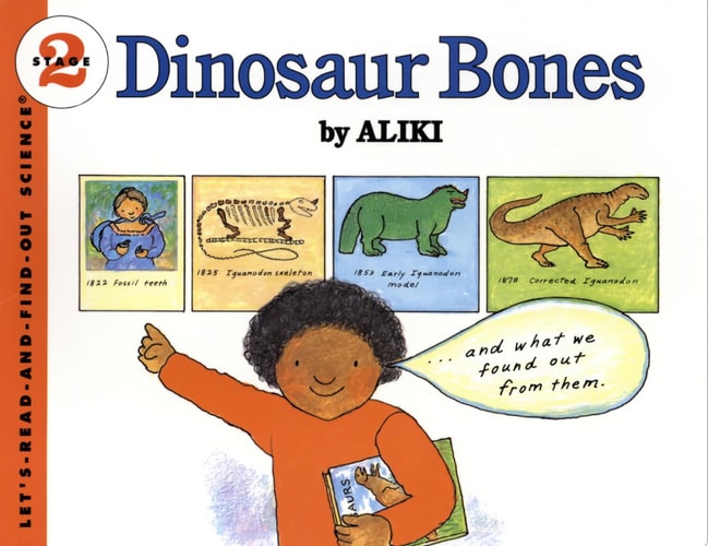 Dinosaur Bones (Let's-Read-and-Find-Out Science 2)