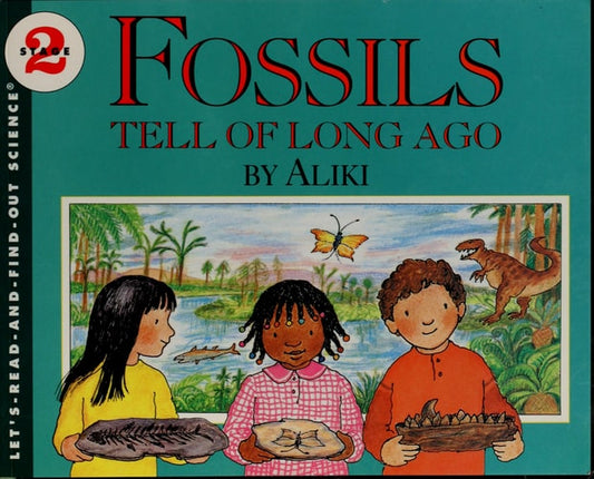 Fossils Tell of Long Ago