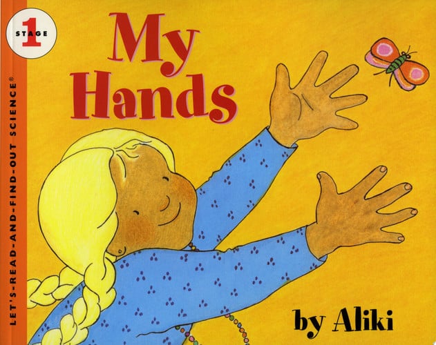 My Hands (Let's-Read-and-Find-Out Science)