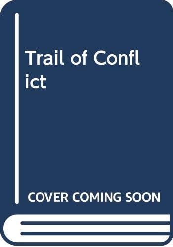 Trail of Conflict