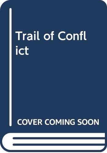 Trail of Conflict
