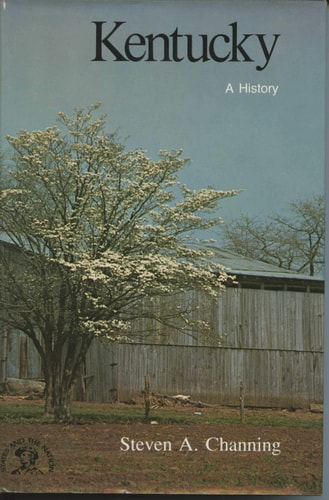 Kentucky: A Bicentennial History (States and the Nation)