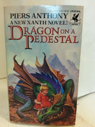 Dragon on a Pedestal (The Magic of Xanth, No. 7)