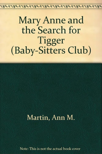 Mary Anne and the Search for Tigger (Baby-sitters Club)