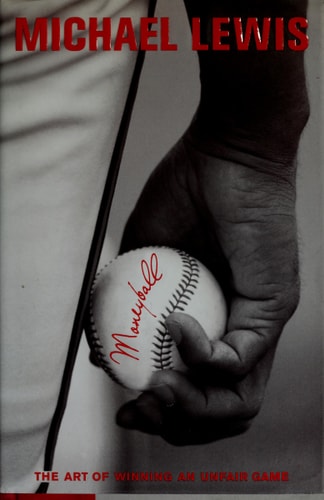 Moneyball The Art Of Winning An Unfair Game