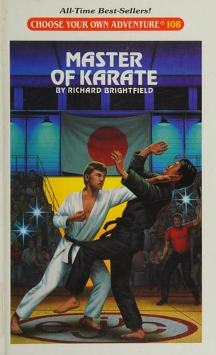 Master of Karate (Choose Your Own Adventure : 108)