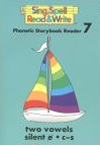 STORYBOOK # 7 SECOND EDITION SING SPELL READ AND WRITE