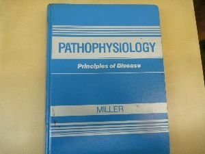 Pathophysiology: Principles of Disease