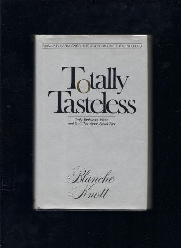 Totally Tastlesss Joke