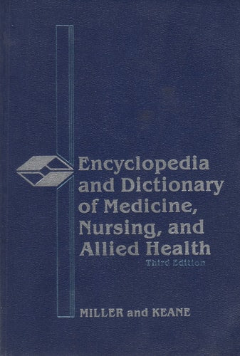 Encyclopedia and Dictionary of Medicine, Nursing, and Allied Health