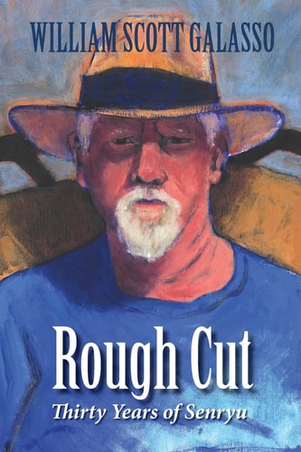 Rough Cut: Thirty Years of Senryu (Legacy)