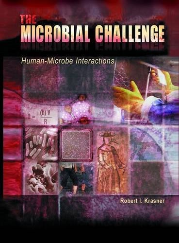 The Microbial Challenge: Human-Microbe Interactions