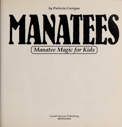 Manatees: Manatee Magic for Kids (Animal Magic for Kids)
