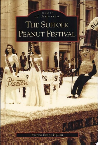 Suffolk Peanut Festival (VA) (Images of America)