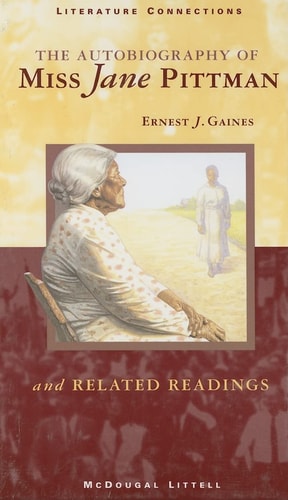 Holt McDougal Library, High School with Connections: Individual Reader the Autobiography of Miss Jane Pittman 1998