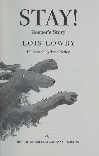 Stay!: Keeper's Story