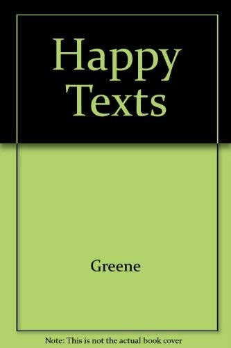 The Happy Texts: A Selection of Glad Passages from the Holy Scriptures