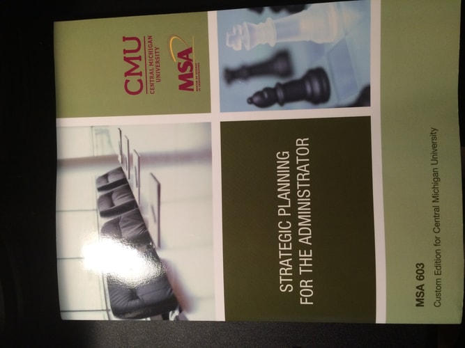 Strategic Planning for the Administrator MSA 603 (Fourteenth Edition)