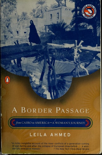 A Border Passage: From Cairo to America--A Woman's Journey