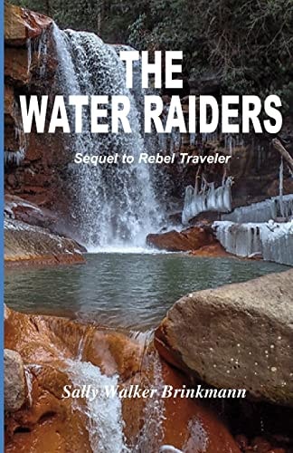 The Water Raiders: Sequel to Rebel Traveler