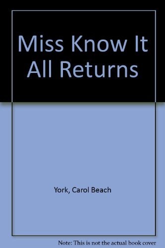 Miss Know It All Returns