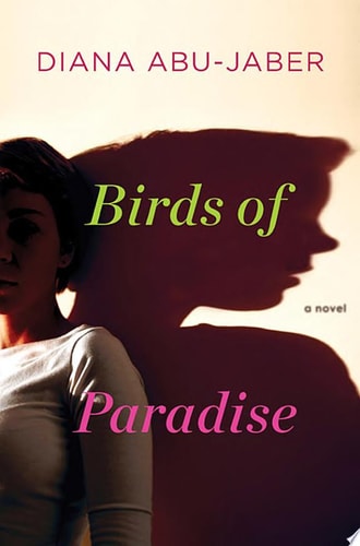 Birds of Paradise: A Novel
