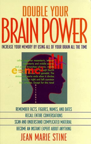 Double Your Brain Power: Increase Your Memory by Using All of Your Brain All the Time (Paperback)