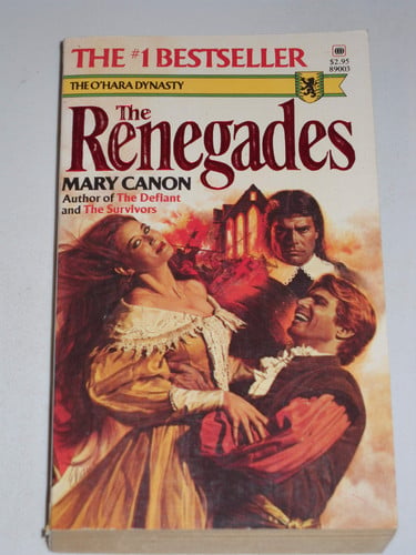 The Renegades (The O'Hara Dynasty, Book 3)